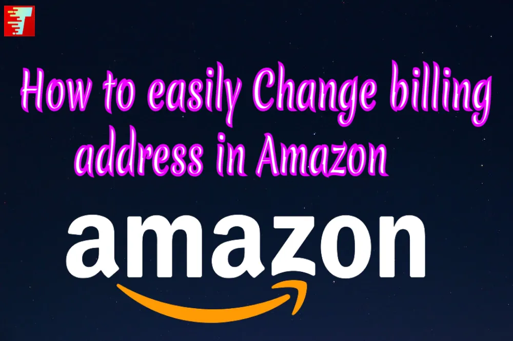 How to easily Change billing address in Amazon in 2023 With Amazon's