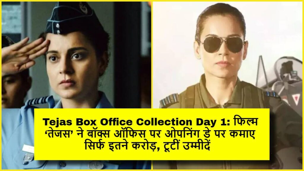 Tejas Box Office Collection Day 1