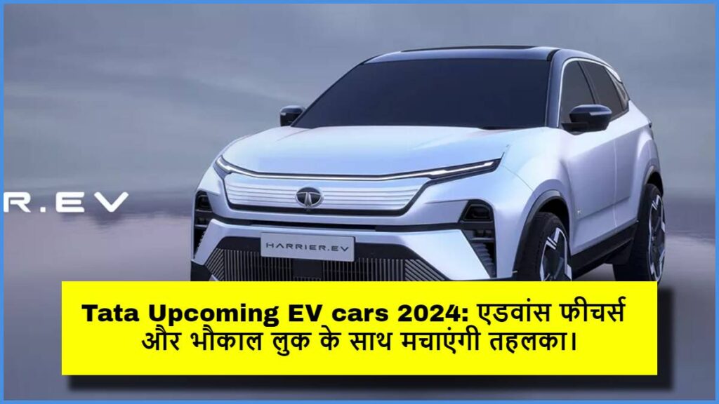 Tata Upcoming EV cars 2024