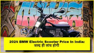 2024 BMW Electric Scooter Price In India