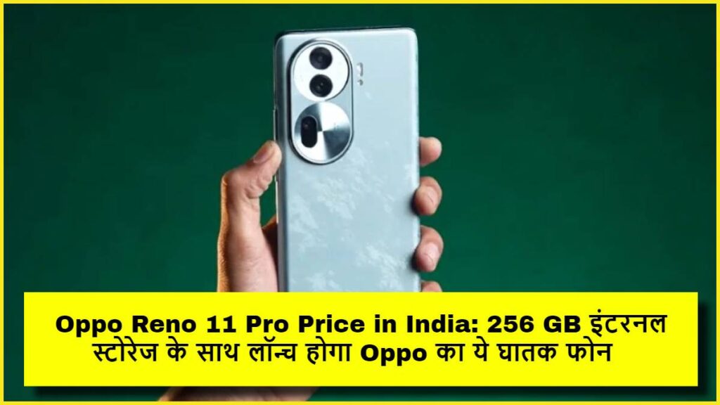 Oppo Reno 11 Pro Price in India