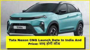 Tata Nexon CNG Launch Date In India And Price