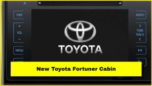 New Toyota Fortuner Cabin