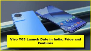 Vivo Y03 Launch Date in India
