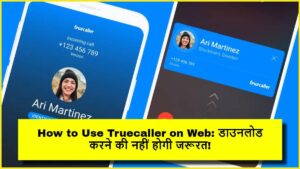 How to Use Truecaller on Web